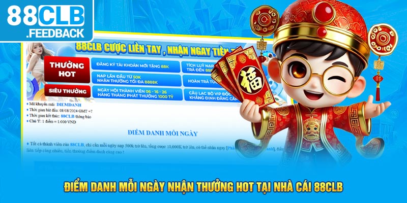 Điểm Danh Mỗi Ngày Nhận Thưởng Hot Tại Nhà Cái 88CLB