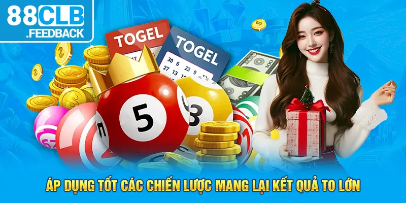 Áp dụng tốt các chiến lược mang lại kết quả to lớn